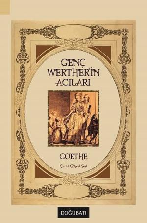 Cover of the book Genç Werther'in Acıları by Lev Nikolayeviç Tolstoy
