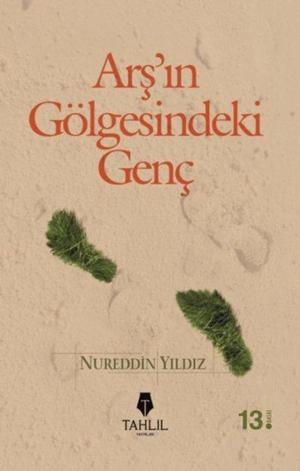 Book cover of Arş'ın Gölgesindeki Genç