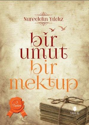 Cover of the book Bir Umut Bir Mektup 3. Cilt - Toplum by M. Yaşar Kandemir
