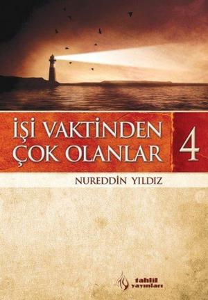 Cover of the book İşi Vaktinden Çok Olanlar - 4 by M. Yaşar Kandemir