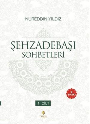 Cover of the book Şehzadebaşı Sohbetleri by Nureddin Yıldız