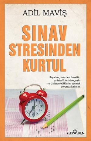 Cover of the book Sınav Stresinden Kurtul by Raúl de la Rosa