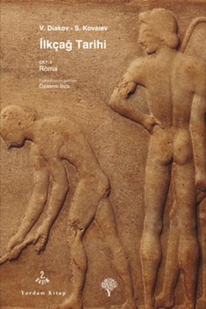 Cover of the book İlkçağ Tarihi 2 - Roma by Denis O'Hearn