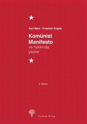 Book cover of Komünist Manifesto ve Hakkında Yazılar