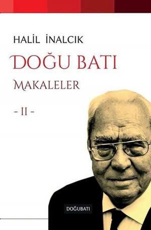 Cover of the book Doğu Batı - Makaleler 2 by Stefan Zweig