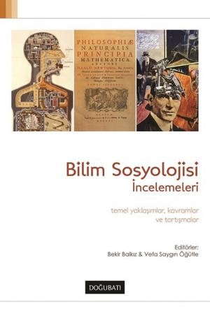 Cover of the book Bilim Sosyolojisi İncelemeleri by Gürsel Aytaç