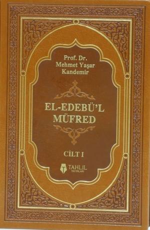 Cover of the book El-Edebü'l Müfred Cilt 1 by İmam Nesai