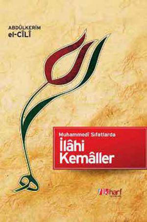 Cover of the book Muhammedi Sıfatlarda İlahi Kemaller by Ebu Abdullah Haris el-Muhasibi