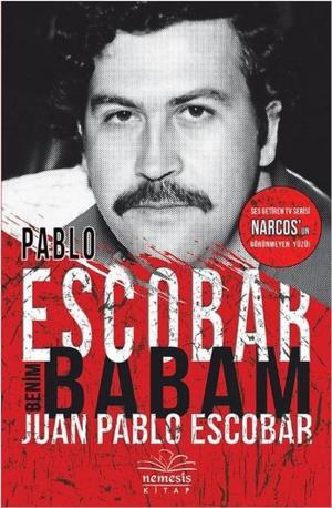 Book cover of Pablo Escobar Benim Babam