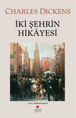 Cover of the book İki Şehrin Hikayesi by Can Dündar, Bülent Çaplı