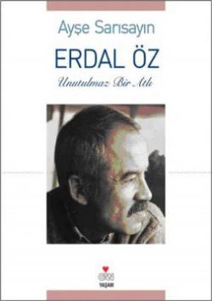 Book cover of Erdal Öz Unutulmaz Bir Atlı