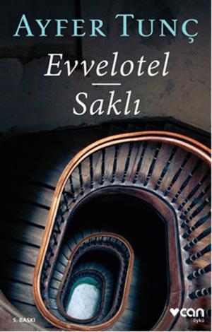 Cover of the book Evvelotel Saklı by George Orwell