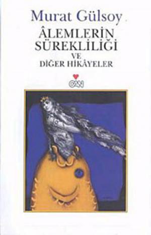 Cover of the book Alemlerin Sürekliliği by Fyodor Mihayloviç Dostoyevski