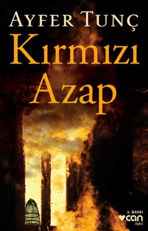 Cover of the book Kırmızı Azap by Deniz Kavukçuoğlu