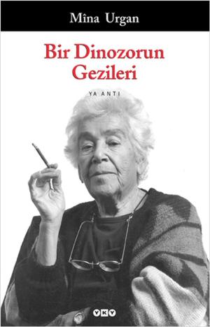 Cover of the book Bir Dinozorun Gezileri by Uğur Kökden