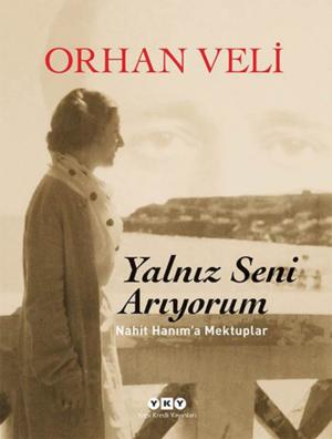 Cover of the book Yalnız Seni Arıyorum by Robert Musil