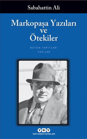 Cover of Markopaşa Yazıları ve Ötekiler
