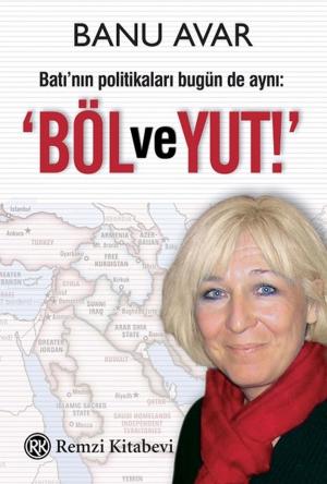 Cover of the book Böl ve Yut! by Doğan Cüceloğlu