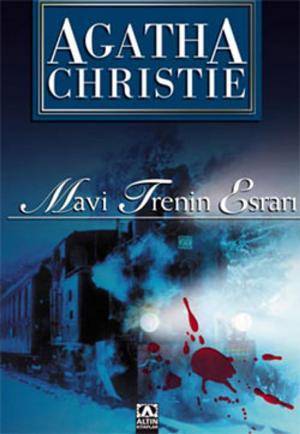 Cover of the book Mavi Trenin Esrarı by Celil Oker