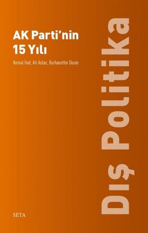 Cover of Ak Parti'nin 15 Yılı-Dış Politika
