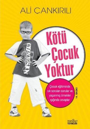 Cover of the book Kötü Çocuk Yoktur by Alaaddin Başar