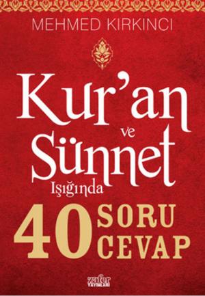 Cover of the book 40 Soru 40 Cevap by Selim Gündüzalp