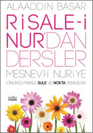 Cover of the book Risale-i Nur'dan Dersler 4 by Ali Çankırılı