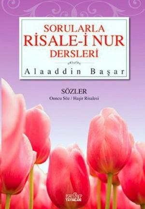 Cover of the book Sorularla Risale-i Nur Dersleri 3 by Ali Çankırılı, Sefa Saygılı