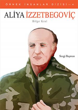 Book cover of Aliya İzzetbegoviç-Bilge Kral