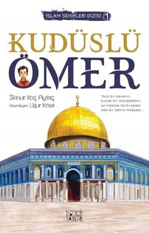 Cover of the book Kudüslü Ömer by Sevgi Başman