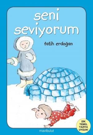 Cover of the book Seni Seviyorum by Fatih Erdoğan