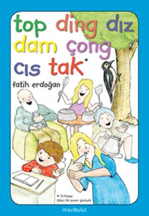 Cover of the book Top Ding Dız Dam Çong Cıs Tak by Kolektif
