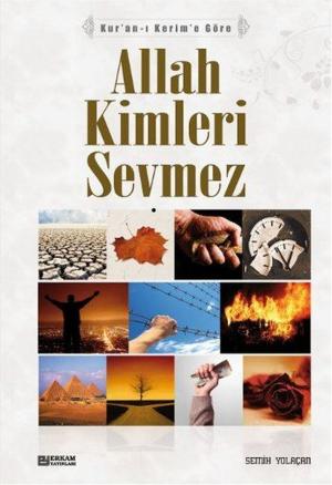 Book cover of Allah Kimleri Sevmez