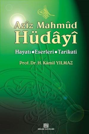 Cover of the book Aziz Mahmud Hüdayi by İsmail Hakkı Bursevi
