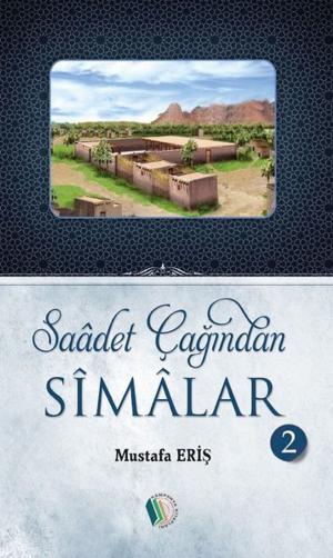 Cover of the book Saadet Çağından Simalar 2 by Semih Yolaçan