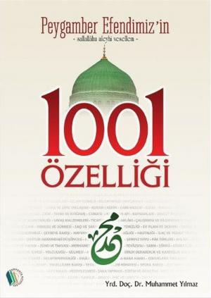 Cover of the book Peygamber Efendimiz'in 1001 Özelliği by Y. Selman Tan