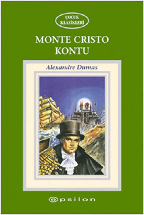 Cover of the book Monte Cristo Kontu by Alexandre Dumas, Epsilon Yayınevi