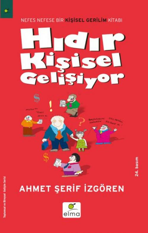 Cover of the book Hıdır Kişisel Gelişiyor by Ahmet Şerif İzgören, Elma Yayınevi