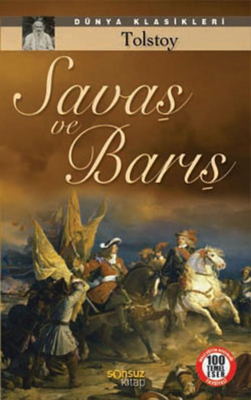 Cover of the book Savaş Ve Barış by Lev Nikolayeviç Tolstoy, Sonsuz Kitap