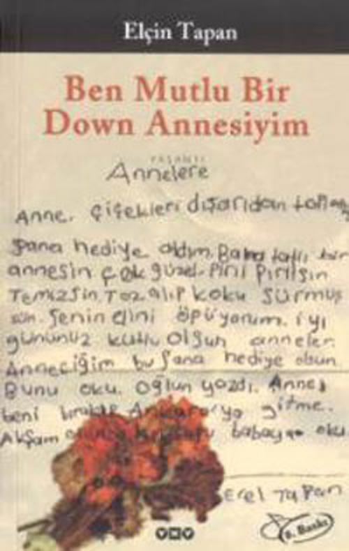Cover of the book Ben Mutlu Bir Down Annesiyim by Elçin Tapan, Yapı Kredi Yayınları