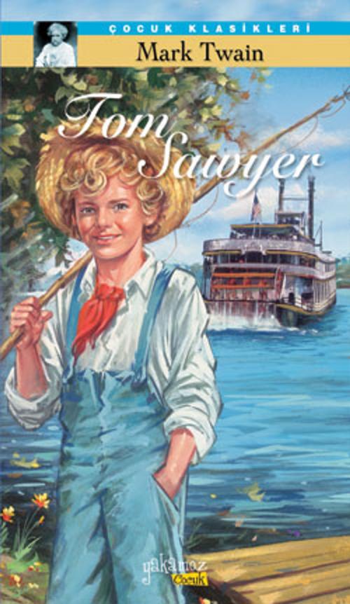 Cover of the book Tom Sawyer by Mark Twain, Yakamoz Yayınları