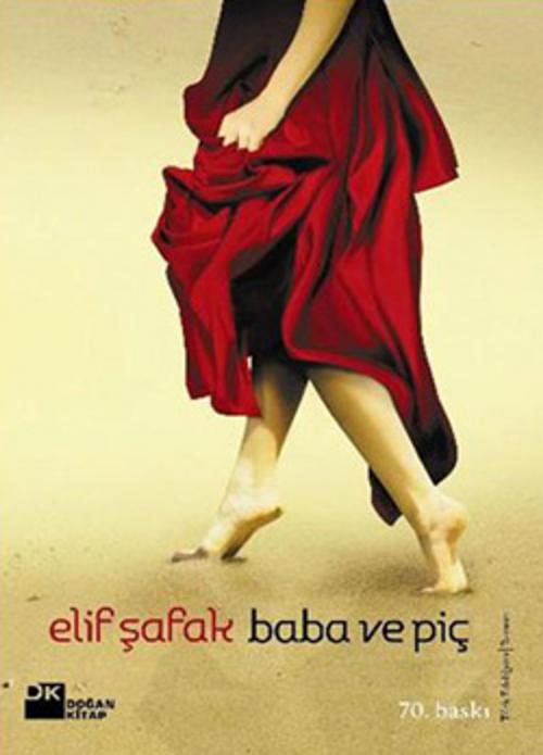 Cover of the book Baba ve Piç by Elif Şafak, Doğan Kitap
