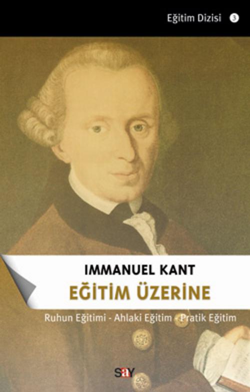Cover of the book Eğitim Üzerine by Immanuel Kant, Say Yayınları