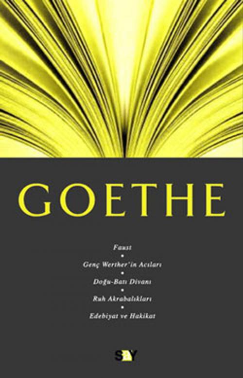 Cover of the book Goethe-Fikir Mimarları - 5 by Johann Wolfgang Von Goethe, Say Yayınları