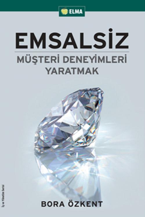 Cover of the book Emsalsiz by Bora Özkent, Elma Yayınevi