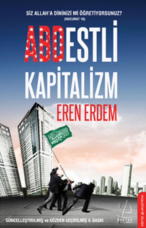 Cover of the book Abdestli Kapitalizm by Eren Erdem, Destek Yayınları