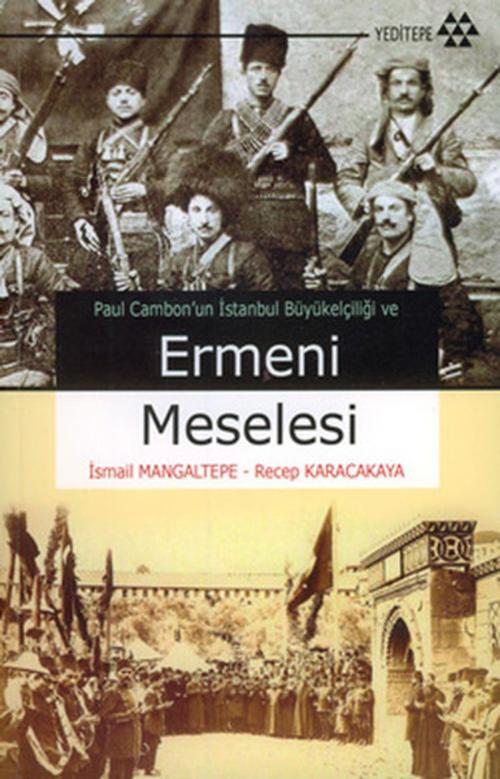 Cover of the book Ermeni Meselesi by İ. Mangaltepe&R. Karacakaya, Yeditepe Yayınevi