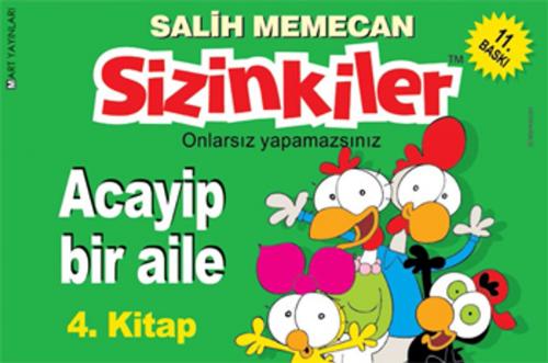 Cover of the book Sizinkiler 4 - Acayip Bir Aile by Salih Memecan, Mart Yayınları