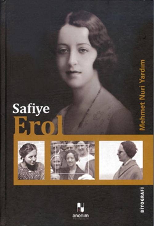 Cover of the book Safiye Erol by Mehmet Nuri Yardım, Anonim Yayınları