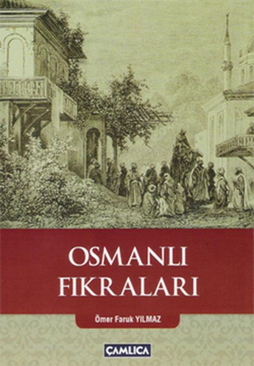 Cover of the book Osmanlı Fıkraları by Kolektif, Çamlıca Basım Yayın